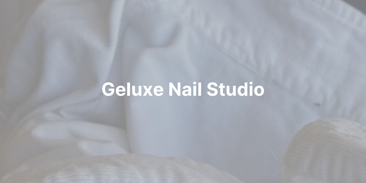 Geluxe Nail Studio